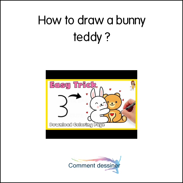 How to draw a bunny teddy